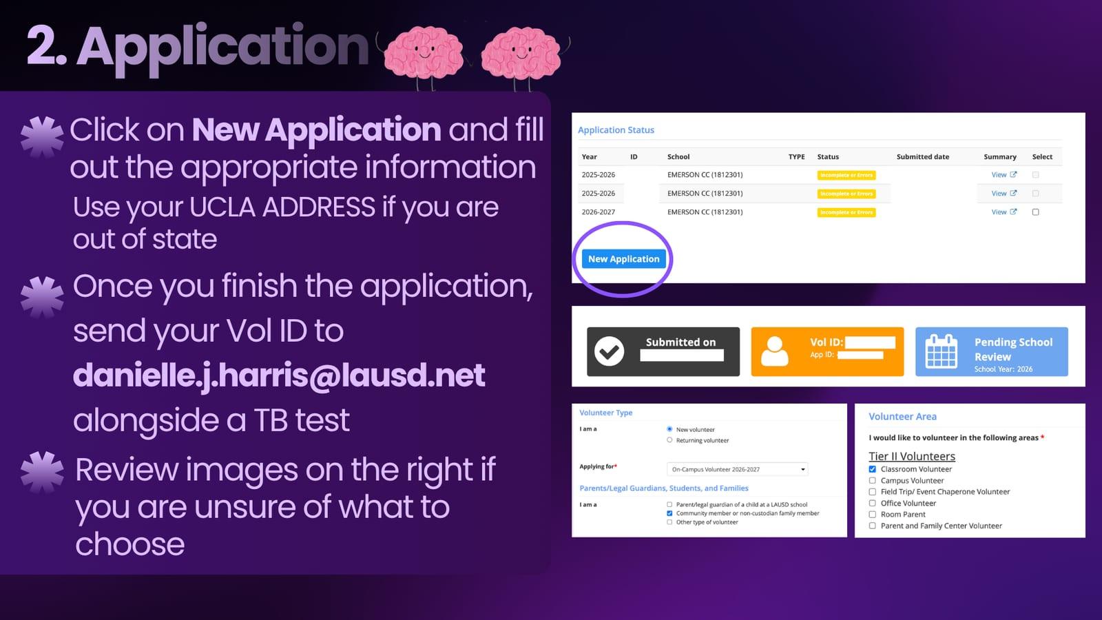 Step 2 continued: submit a new application, then email your volunteer ID and TB test.